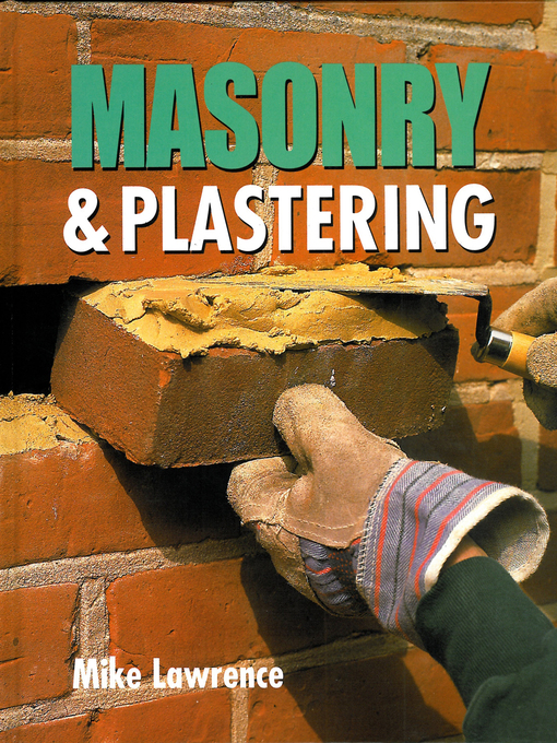 Title details for Masonry and Plastering by Mike Lawrence - Available